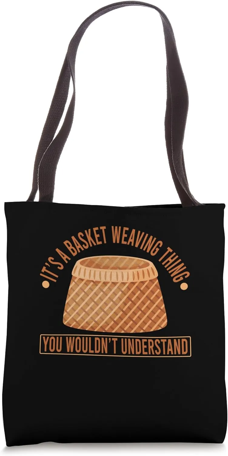 Basketry Basket Weaving Basketmaker Basketweaver Tote Bag