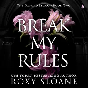 Break My Rules: A Novel (The Oxford Legacy) Audio CD – Unabridged, December 31, 2024