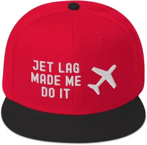 Jet Lag Made Me Do It Airline Aviation Unique Snapback Hat