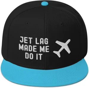 Jet Lag Made Me Do It Airline Aviation Unique Snapback Hat
