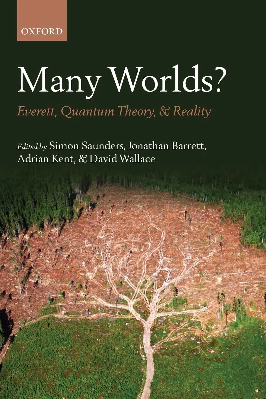 Many Worlds?: Everett, Quantum Theory, & Reality Reprint Edition
