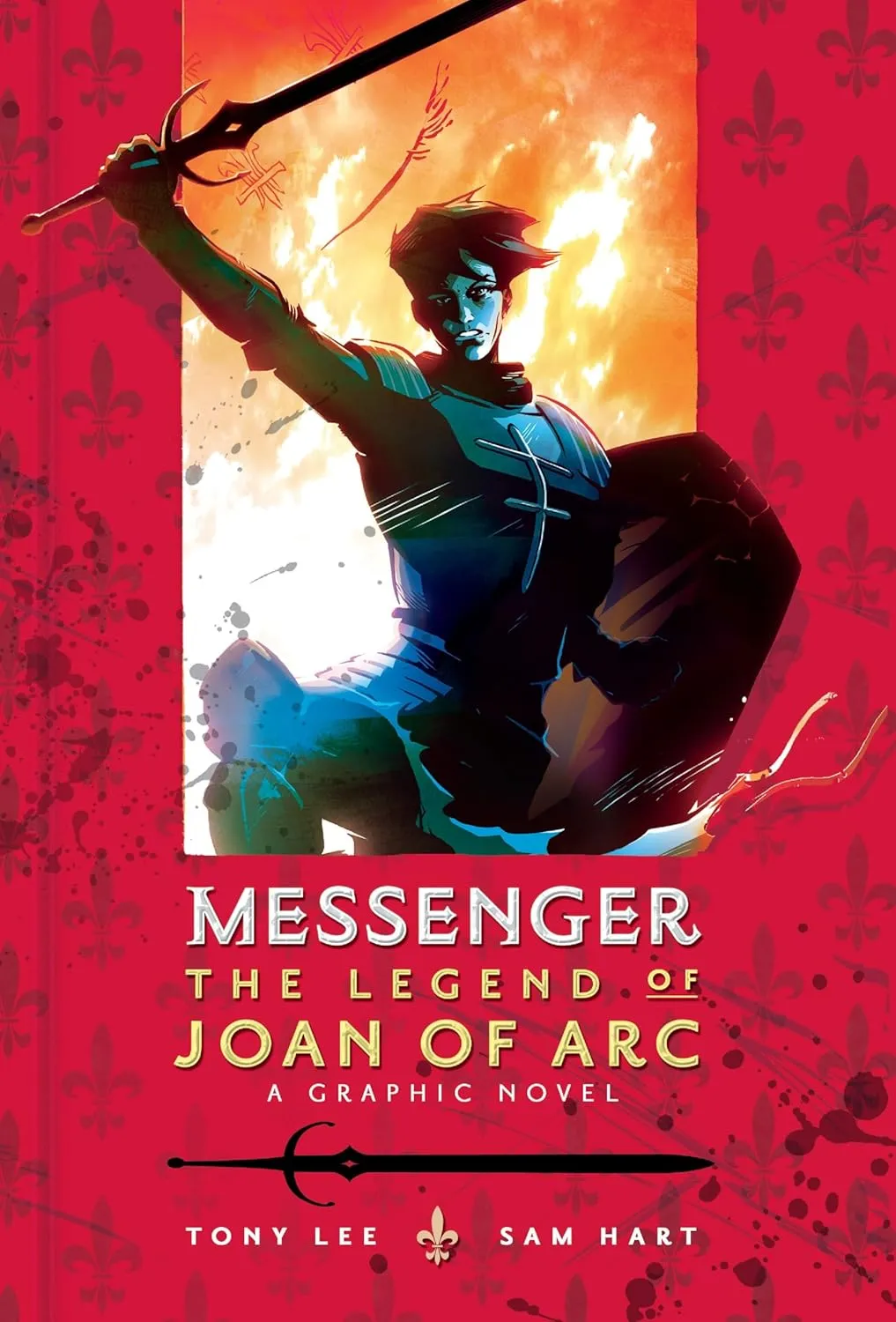 Messenger: The Legend of Joan of Arc Hardcover – Illustrated, September 29, 2015