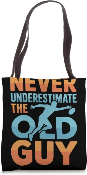 Never Underestimate The Old Guy Frisbee Golf Funny Disc Golf Tote Bag