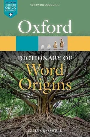 Oxford Dictionary of Word Origins (Oxford Quick Reference) 3rd Edition