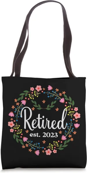 Retired est. 2023 Retiree Cute Flower Floral Retirement Tote Bag