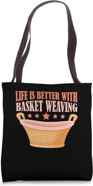 Shaper Basket Weaving Basketweaver Tote Bag