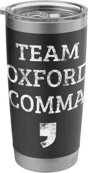 Team Oxford Comma, Stainless Steel Insulated Tumbler