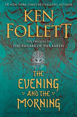 The Evening and the Morning (Kingsbridge) Hardcover – September 15, 2020